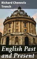 Cover: English Past and Present - Good Press