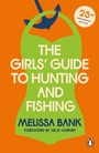 Cover: The Girls' Guide to Hunting and Fishing - Penguin Books Ltd