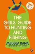 Cover: The Girls' Guide to Hunting and Fishing - Penguin Books Ltd