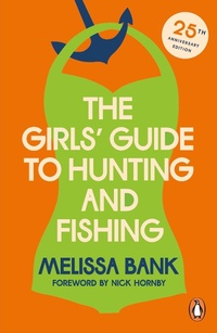 Enlarge image Cover: The Girls' Guide to Hunting and Fishing - Penguin Books Ltd