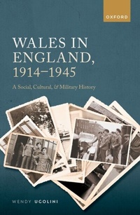 Abbildung von: Wales in England, 1914-1945 - OUP eBook