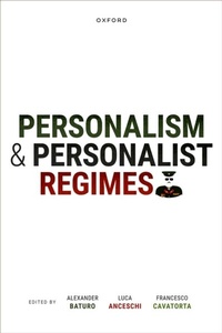Abbildung von: Personalism and Personalist Regimes - OUP eBook