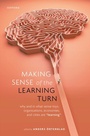 Cover: Making Sense of the Learning Turn - OUP eBook
