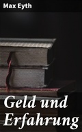 Cover: Geld und Erfahrung - Good Press