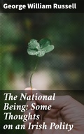 Cover: The National Being: Some Thoughts on an Irish Polity - Good Press