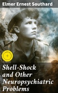 Cover: Shell-Shock and Other Neuropsychiatric Problems - Good Press