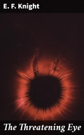 Cover: The Threatening Eye - Good Press