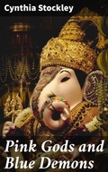 Cover: Pink Gods and Blue Demons - Good Press