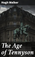 Cover: The Age of Tennyson - Good Press