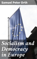 Cover: Socialism and Democracy in Europe - Good Press
