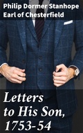 Cover: Letters to His Son, 1753-54 - Good Press