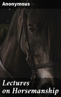 Abbildung von: Lectures on Horsemanship - Good Press