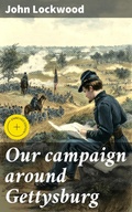 Cover: Our campaign around Gettysburg - Good Press