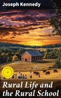Cover: Rural Life and the Rural School - Good Press