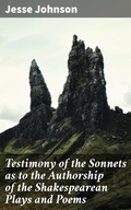 Cover: Testimony of the Sonnets as to the Authorship of the Shakespearean Plays and Poems - Good Press