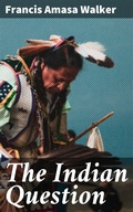 Cover: The Indian Question - Good Press