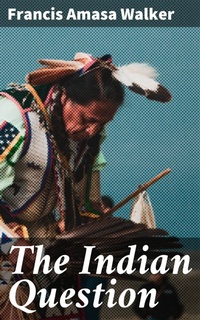 Enlarge image Cover: The Indian Question - Good Press