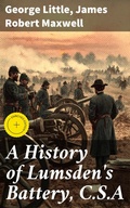 Cover: A History of Lumsden's Battery, C.S.A - Good Press
