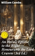 Cover: An Heroic Epistle to the Right Honourable the Lord Craven (3rd Ed.) - Good Press