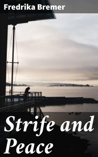 Enlarge image Cover: Strife and Peace - Good Press
