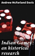 Cover: Indian Games : an historical research - Good Press