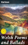 Cover: Welsh Poems and Ballads - Good Press