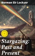 Cover: Stargazing: Past and Present - Good Press
