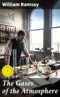 Cover: The Gases of the Atmosphere - Good Press