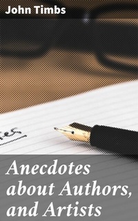 Abbildung von: Anecdotes about Authors, and Artists - Good Press