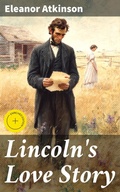 Cover: Lincoln's Love Story - Good Press