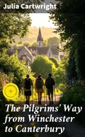Cover: The Pilgrims' Way from Winchester to Canterbury - Good Press