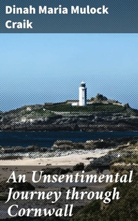 Abbildung von: An Unsentimental Journey through Cornwall - Good Press