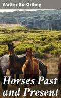 Cover: Horses Past and Present - Good Press