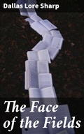 Cover: The Face of the Fields - Good Press