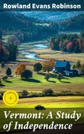 Cover: Vermont: A Study of Independence - Good Press