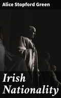 Cover: Irish Nationality - Good Press