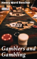 Cover: Gamblers and Gambling - Good Press
