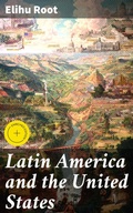 Cover: Latin America and the United States - Good Press