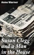 Cover: Susan Clegg and a Man in the House - Good Press