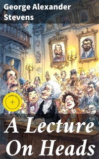 Enlarge image Cover: A Lecture On Heads - Good Press