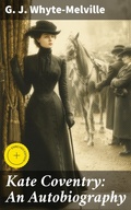 Cover: Kate Coventry: An Autobiography - Good Press
