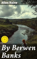 Cover: By Berwen Banks - Good Press