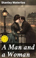 Cover: A Man and a Woman - Good Press