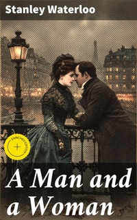 Enlarge image Cover: A Man and a Woman - Good Press