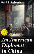 Cover: An American Diplomat in China - Good Press