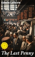 Cover: The Last Penny - Good Press