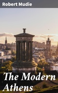 Cover: The Modern Athens - Good Press