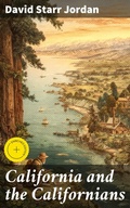 Cover: California and the Californians - Good Press
