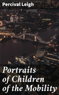 Cover: Portraits of Children of the Mobility - Good Press