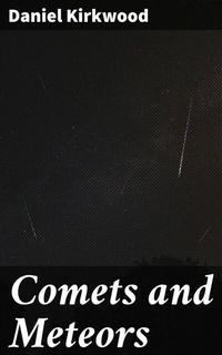Abbildung von: Comets and Meteors - Good Press